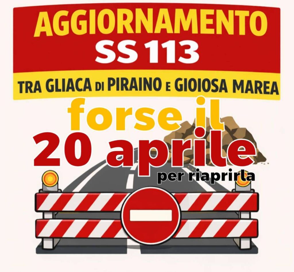 SS113 GLIACA\GIOIOSA – Chiusa sino al 20 aprile