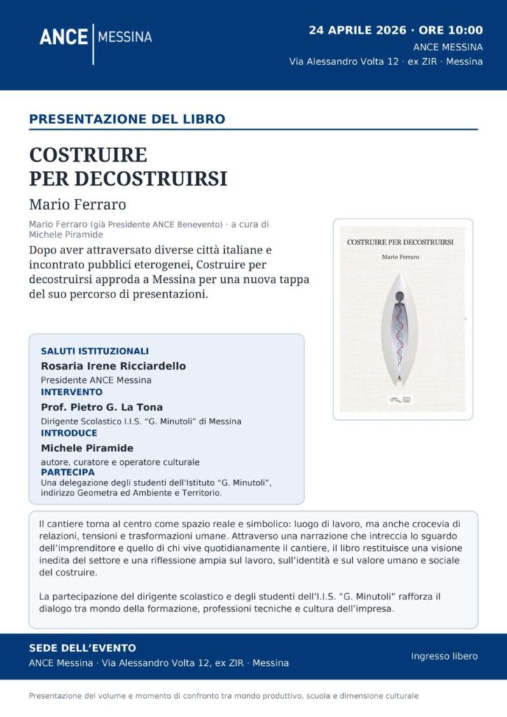 ANCE MESSINA – Venerdì la presentazione del volume “Costruire per decostruirsi” di Mario Ferraro