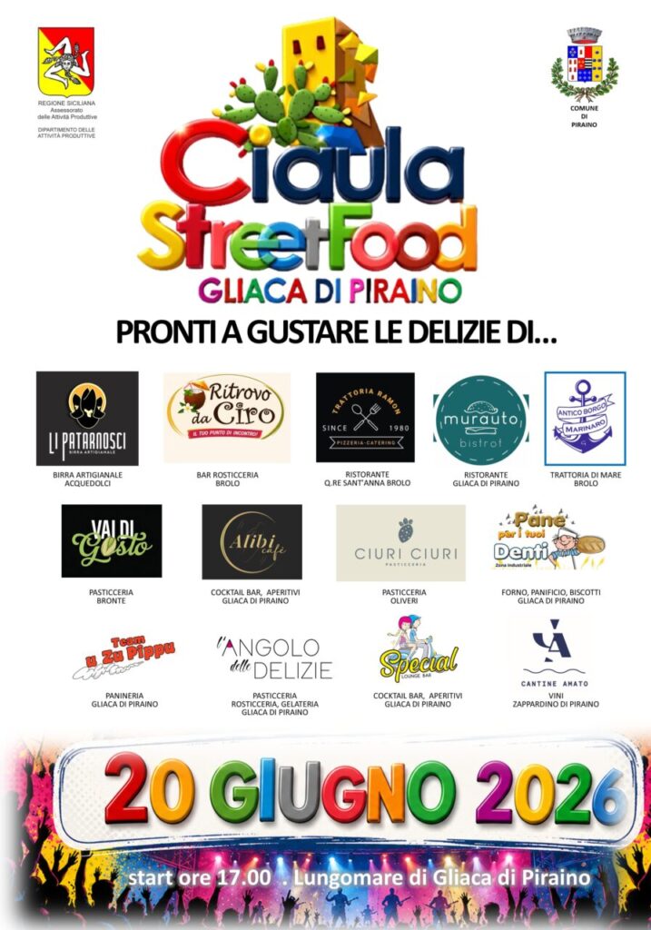 GLIACA DI PIRAINO – Domani il lungomare sarà un villaggio del gusto per il Ciaula Street Food 2026
