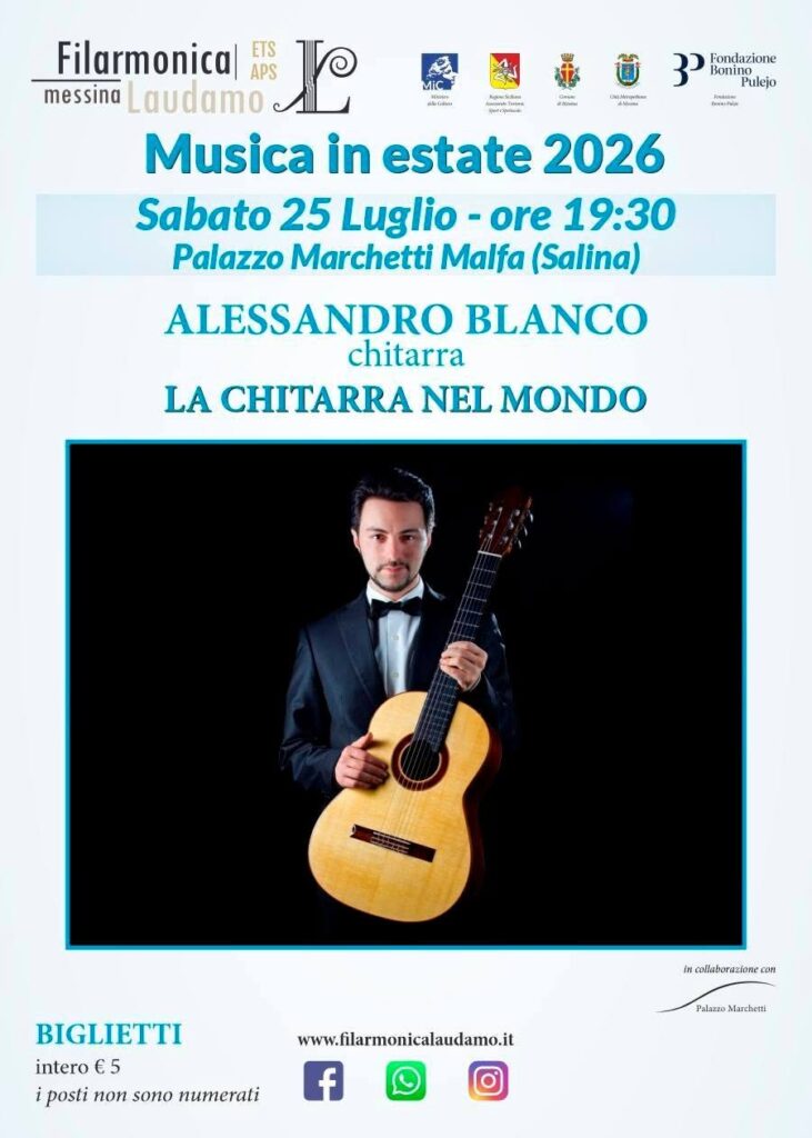 ALESSANDRO BLANCO – “Un viaggio in chitarra tra Brasile e Spagna”. Sabato 25 luglio, concerto a Malfa per la Filarmonica Laudamo