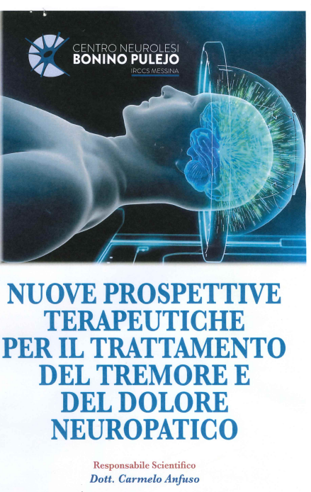 FARE MEDICINA A MESSINA – Nuove frontiere contro tremore e dolore neuropatico: al Bonino-Pulejo focus sulla MRgFUS