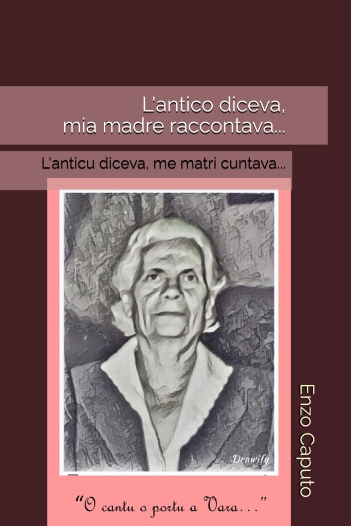 LIBRI – “L’anticu diceva, me matri cuntava…”