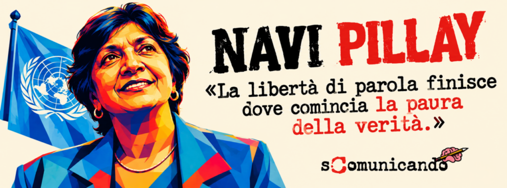 NAVI PILLAY – Il coraggio della verità contro l’arroganza del potere